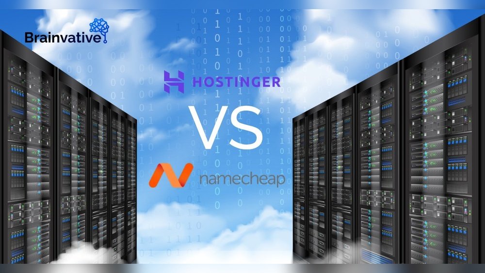 * Choosing the Best Domain Registrar: Hostinger Vs. Namecheap Comparison